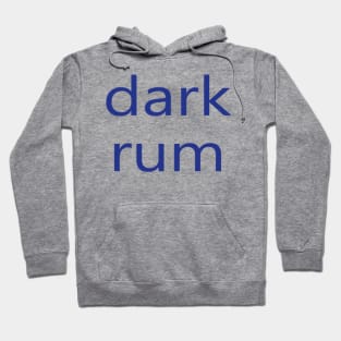 dark rum Hoodie